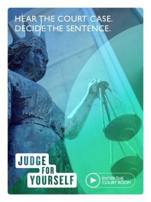 Click to enter the court room and Judge for Yourself.